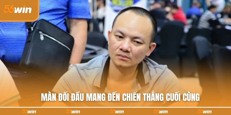 Màn đối đầu mang đến chiến thắng cuối cùng